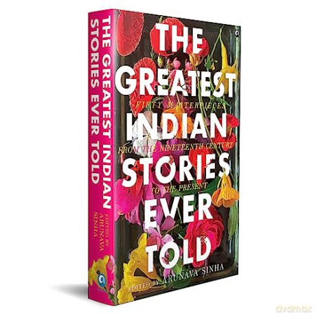Greatest Indian Stories Ever Told - Arunava Sinha [KSIĄŻKA]