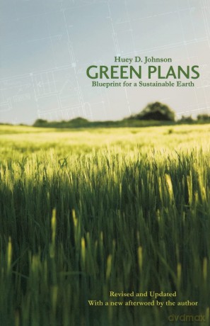 Green Plans: Blueprint for a Sustainable Earth (Our Sustainable Future) - Huey D. Johnson [KSIĄŻKA]