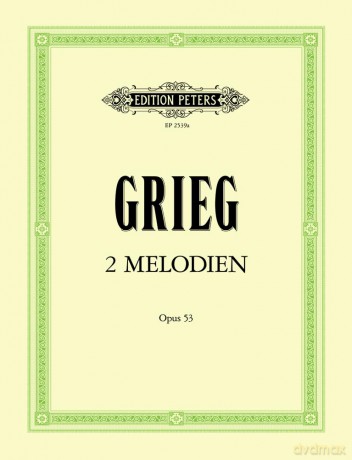 Grieg: Two Melodies Op.53 (Full Score) (EP2539A) - Edvard Grieg [KSIĄŻKA]