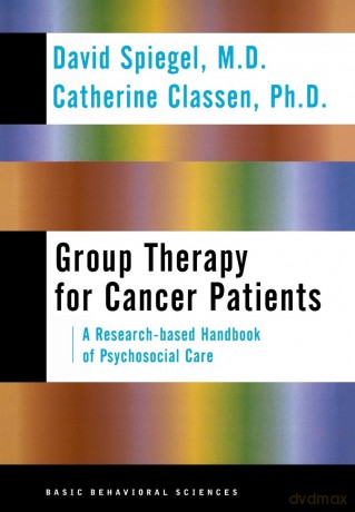Group Therapy For Cancer Patients: A Research-based Handbook Of Psychosocial Care - Catherine Classen [KSIĄŻKA]