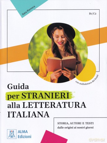 Guida per stranieri alla letteratura italiana - Dante Alighieri a Boccaccio [KSIĄŻKA]