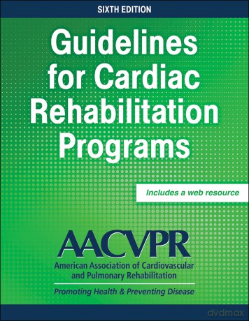 Guidelines for Cardiac Rehabilitation Programs [KSIĄŻKA]