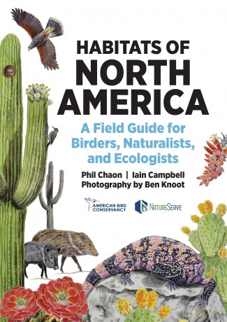 Habitats of North America: A Field Guide for Birders, Naturalists, and Ecologists (Habitats of the World) - Phil Chaon [KSIĄŻKA]