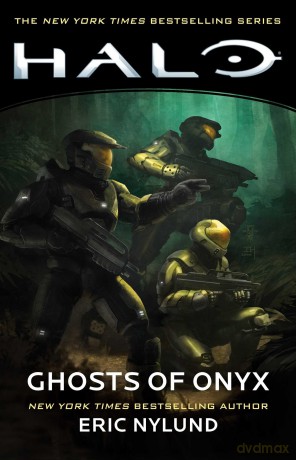 Halo: Ghosts of Onyx: Volume 4 - Eric Nylund [KSIĄŻKA]