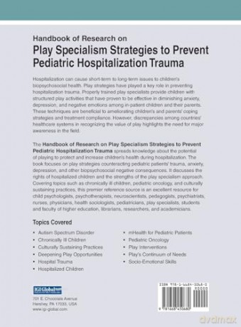 Handbook of Research on Play Specialism Strategies to Prevent Pediatric Hospitalization Trauma - Giulia Perasso [KSIĄŻKA]