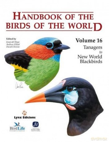 Handbook of the Birds of the World. Vol.16: v. 16 - Josep del Hoyo Calduch [KSIĄŻKA]