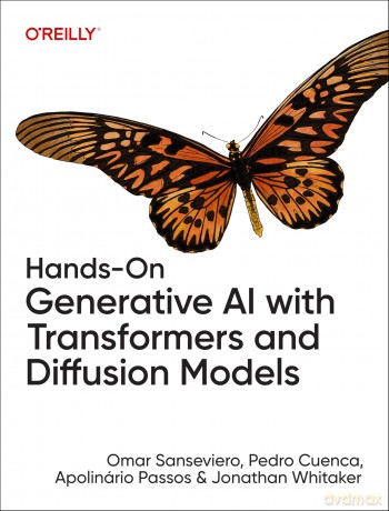 Hands-On Generative AI with Transformers and Diffusion Models - Apolinário Passos [KSIĄŻKA]