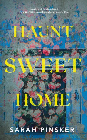 Haunt Sweet Home - Sarah Pinsker [KSIĄŻKA]