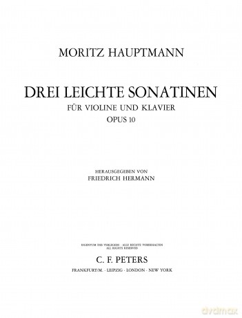 Hauptmann: 3 Easy Sonatinas Op.10 (Violin and Piano) (EP2948) - Moritz Hauptmann [KSIĄŻKA]