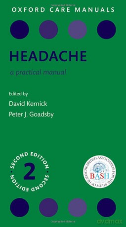 Headache: A Practical Manual (Oxford Care Manuals) - David Kernick [KSIĄŻKA]