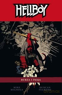 Burza I Pasja Hellboy Tom 12 - Mike Mignola [KSIĄŻKA]