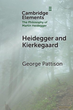 Heidegger and Kierkegaard (Elements in the Philosophy of Martin Heidegger) - Pattison [KSIĄŻKA]