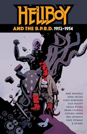 Hellboy and the B.P.R.D.: 1952-1954 - Mike Mignola [KSIĄŻKA]