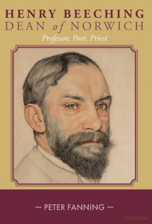 Henry Beeching: Professor, Poet, Priest - Peter Fanning [KSIĄŻKA]