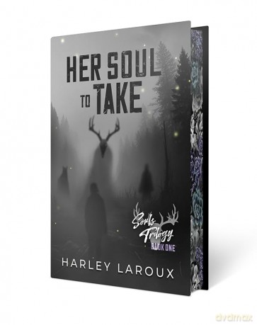 Her Soul to Take: Deluxe Special Edition: A Paranormal Dark Academia Romance (Souls Trilogy) - Harley Laroux [KSIĄŻKA]