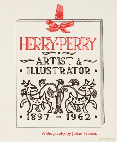 Herry Perry: Artist and Illustrator - Julian Francis [KSIĄŻKA]