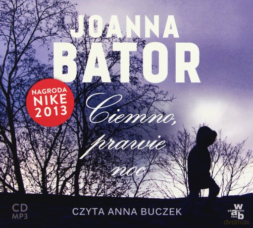 Cd Mp3 Ciemno Prawie Noc - Joanna Bator [Audiobook]