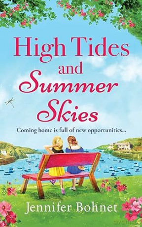 High Tides and Summer Skies: A heartwarming, uplifting story of friendship from Jennifer Bohnet - Jennifer Bohnet [KSIĄŻKA]