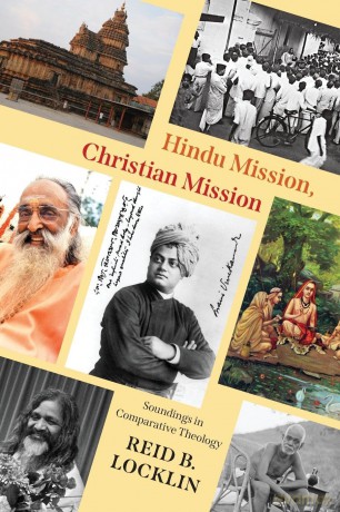 Hindu Mission, Christian Mission: Soundings in Comparative Theology (SUNY series in Religious Studies) - Reid B. Locklin [KSIĄŻKA]