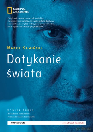 Cd Mp3 Dotykanie Świata - Marek Kamiński [KSIĄŻKA]