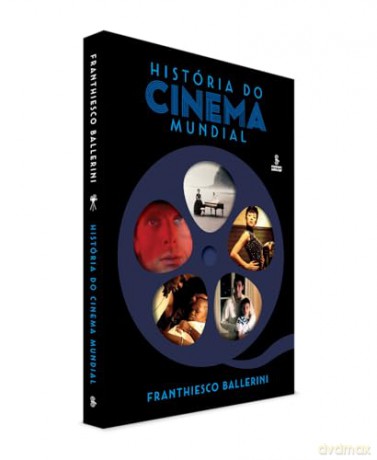 História do cinema mundial - Franthiesco Ballerini [KSIĄŻKA]