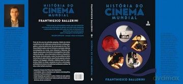 História do cinema mundial - Franthiesco Ballerini [KSIĄŻKA]