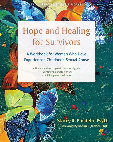 Hope and Healing for Survivors: A Workbook for Women Who Have Experienced Childhood Sexual Abuse - Robyn D. Walser [KSIĄŻKA]
