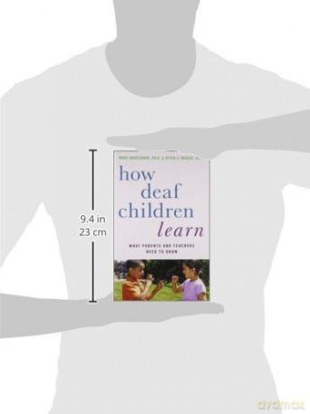 How Deaf Children Learn: What Parents and Teachers Need to Know (Perspectives on Deafness) - Marc Marschark [KSIĄŻKA]