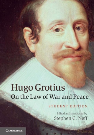 Hugo Grotius On the Law of War and Peace: Student Edition - Stephen C. Neff [KSIĄŻKA]