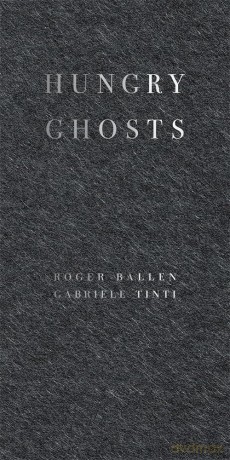 Hungry Ghosts - Gabriele Tinti [KSIĄŻKA]