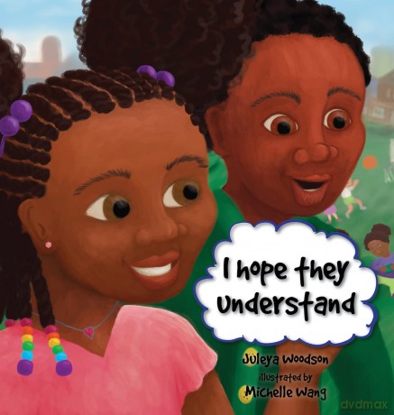 I Hope They Understand - Juleya Woodson [KSIĄŻKA]