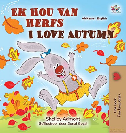 I Love Autumn (Afrikaans English Bilingual Children's Book) (Afrikaans English Bilingual Collection) - Shelley Admont [KSIĄŻKA]