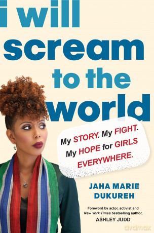 I Will Scream to the World: My Story. My Fight. My Hope for Girls Everywhere. - Jaha Marie Dukureh [KSIĄŻKA]