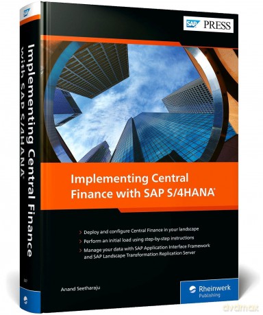 Implementing Central Finance with SAP S/4HANA - Anand Seetharaju [KSIĄŻKA]