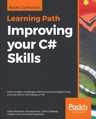 Improving your C# Skills - Ovais Mehboob Ahmed Khan [KSIĄŻKA]