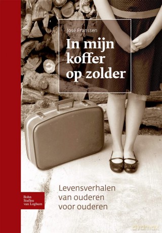 In mijn koffer op zolder: Levensverhalen van ouderen voor ouderen - J. Franssen [KSIĄŻKA]