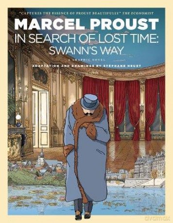 In Search of Lost Time: Swann's Way, A Graphic Novel - Marcel Proust [KSIĄŻKA]