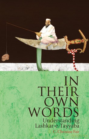 In Their Own Words: Understanding Lashkar-e-Tayyaba - C. Christine Fair [KSIĄŻKA]