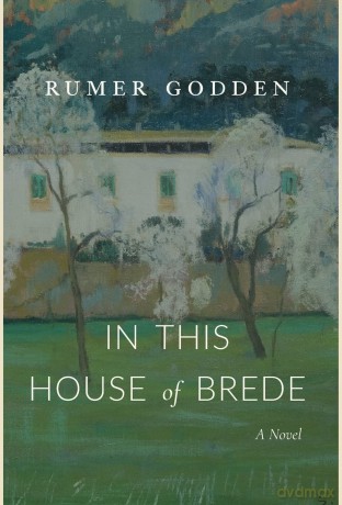 In This House of Brede - Rumer Godden [KSIĄŻKA]
