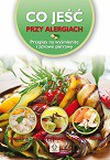 Co Jeść Przy Alergiach - Wiesława Rusin [KSIĄŻKA]