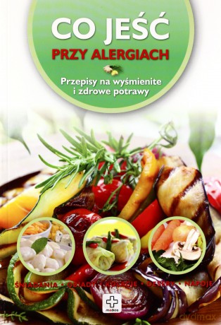 Co Jeść Przy Alergiach - Wiesława Rusin [KSIĄŻKA]