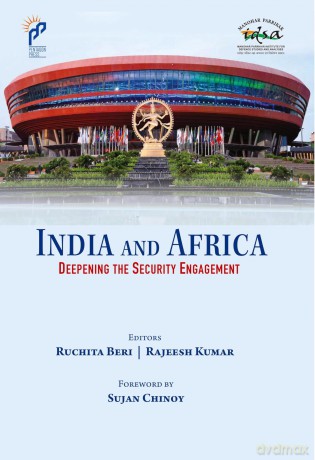 India and Africa: Deepening The Security Engagement - Ruchita Beri [KSIĄŻKA]