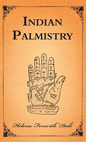 Indian Palmistry - Helena Fenwick Dale [KSIĄŻKA]