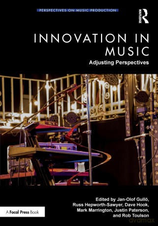 Innovation in Music: Adjusting Perspectives (Perspectives on Music Production) - Jan-Olof Gullö [KSIĄŻKA]