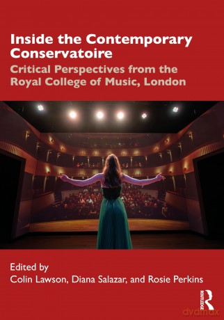 Inside the Contemporary Conservatoire: Critical Perspectives from the Royal College of Music, London - Colin Lawson [KSIĄŻKA]