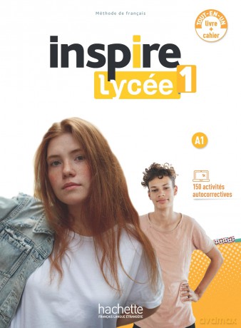Inspire Lycee: Livre de l'eleve + cahier d'activites A1 + Parcours digit: Livre de l'eleve + cahier d'activites + digital. A1 - Jean-Thierry Le Bougnec [KSIĄŻKA]