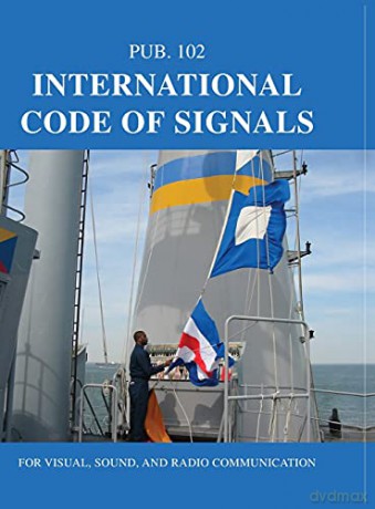 International Code of Signals: For Visual, Sound, and Radio Communication - Nima [KSIĄŻKA]