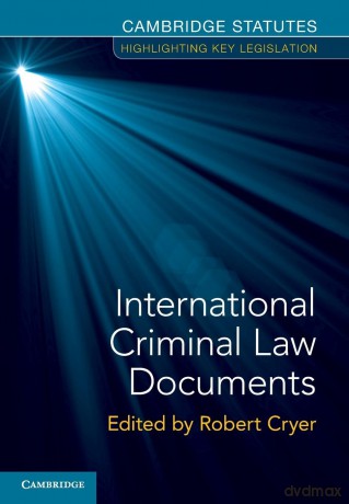 International Criminal Law Documents - Robert Cryer [KSIĄŻKA]