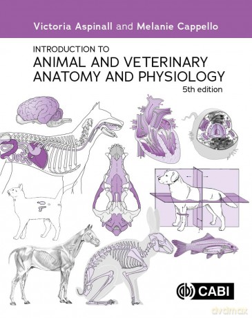 Introduction to Animal and Veterinary Anatomy and Physiology - Victoria Aspinall [KSIĄŻKA]