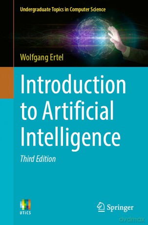 Introduction to Artificial Intelligence: Eine Praxisorientierte Einführung (Undergraduate Topics in Computer Science) - Wolfgang Ertel [KSIĄŻKA]